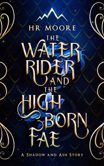 The Water Rider and the High Born Fae